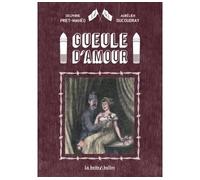 Gueule d'amour - Aurélien Ducoudray - Boite A Bulles Pictavita - broché - Bande dessinée