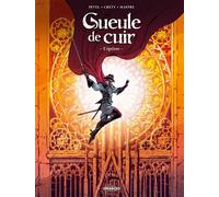 Gueule de cuir - vol. 01/3 L'épéiste - Stéphane Créty - Drakoo - cartonné - Bande dessinée