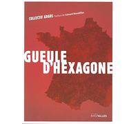 Gueule d'hexagone