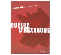Gueule d'Hexagone - Collectif - Intervalles - broché - Etude