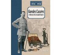 Gueules cassées et blessés de la Grande Guerre Christophe Thomas (Auteur)