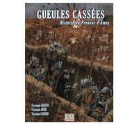Gueules cassées Histoire du preneur d’âmes - Christophe Hadevis - Osmose Eds - broché - Bande dessinée