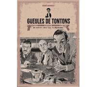 Gueules de Tontons: Du rififi chez les flingueurs