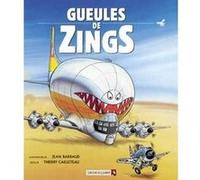 Gueules de Zings Thierry Cailleteau (Auteur), Jean Barbaud (Dessinateur)