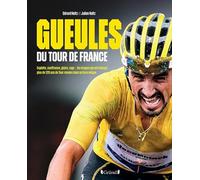 Gueules du Tour de France - Julien Holtz - Grund - relié - Beau livre