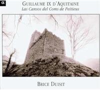Guillaume IX d'Aquitaine – Les Chansons du Comte de Poitiers – Import – Alliance