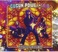 Gugun Power Trio - Solid Ground