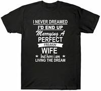 Guh I'd Perfect Dream Marrying Men's A Tee I Never Dreamed T-T-Shirts à Manches Courtes The Living Wife(X-Large)