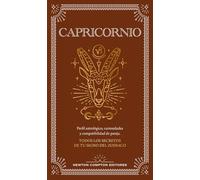 Guía astrológica de Capricornio: Todos los secretos de tu signo del zodiaco