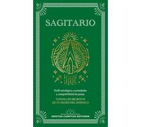 Guía astrológica de Sagitario: Todos los secretos de tu signo del zodiaco