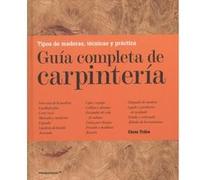 Guía Completa De Carpintería - [Livre en VO] Tribe, Chris (Auteur)