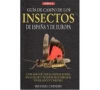 Guía De Campo De Los Insectos De España Y De Europa - Michael Chinery Michael Chinery (Auteur)