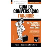 Guia De Conversação Português-Tadjique E Mini Dicionário 250 Palavras
