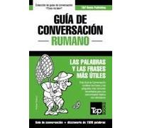 Guía De Conversación Español-Rumano Y Diccionario Conciso De 1500 Palabras