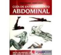 Guia De Entrenamiento Abdominal - DELAVIER, FREDERIC/GUNDILL, MICHAEL Delavier, Frederic / Gundill, Michael (Auteur)
