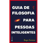 Guia De Filosofia Para Pessoas Inteligentes