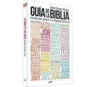 Guía de la Biblia: Introducción general a la Sagrada Escritura
