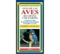 GUÍA DE LAS AVES DE ESPAÑA Y EUROPA