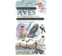 Guia De Las Aves Del Parque Natural Sierra Norte De Sev - [Livre en VO] Gacio Iov (Auteur)