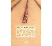 Guía de lectura de la «Metafísica» de Aristóteles
