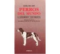 GUÍA DE LOS PERROS DEL MUNDO