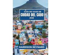 Guía de viaje de Ciudad del Cabo 2025: Experimente la diversidad cultural, conocimientos sobre turismo sostenible y vistas impresionantes desde el mar hasta la cumbre