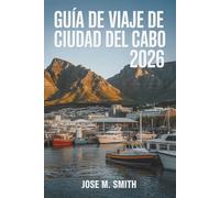 Guía de viaje de Ciudad del Cabo 2026: El manual esencial de íconos naturales, profundidad cultural y experiencias costeras