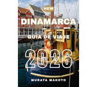 Guía de viaje de Dinamarca 2026