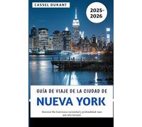 Guía de viaje de la ciudad de Nueva York 2025-2026