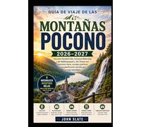 Guía de viaje de las Montañas Pocono 2026-2027: Explora Bushkill Falls, Delaware Water Gap, Lake Wallenpaupack, Jim Thorpe, senderos panorámicos, ... y planificación de viajes sencillos
