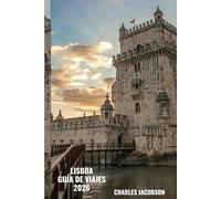 Guía de viaje de Lisboa 2026: Navegue por las calles de Lisboa, saboree la cocina auténtica y descubra las principales atracciones de la ciudad.