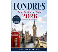Guía de viaje de Londres 2026