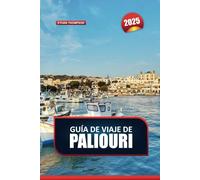 GUÍA DE VIAJE DE PALIOURI 2025: Relájese en el refugio costero de Grecia: playas de arena dorada, paisajes bordeados de pinos y un ambiente tranquilo