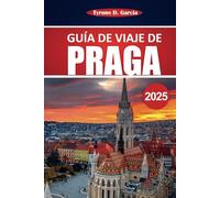 Guía de viaje de Praga 2025: Explora lugares emblemáticos, la cultura local, lugares de interés y experiencias auténticas en el corazón de Europa Central