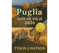 Guía de viaje de Puglia 2026: Explore las escapadas costeras, la gastronomía local y los tesoros culturales del sur de Italia con itinerarios de expertos y consejos privilegiados.