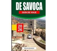 GUÍA DE VIAJE DE SAVOCA 2026: Encanto siciliano atemporal, localizaciones de rodaje de El Padrino, calles medievales, colinas pintorescas y auténtica vida en el pueblo