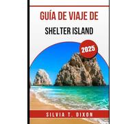 GUÍA DE VIAJE DE SHELTER ISLAND 2025: Explora las mejores playas, senderos, restaurantes y alojamientos en la escapada a la isla escondida de Nueva York