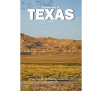 GUÍA DE VIAJE DE TEXAS 2026: Explorando el corazón salvaje del oeste americano