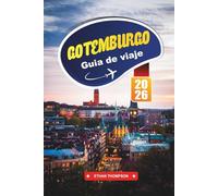 GUÍA DE VIAJE GOTEMBURGO 2026: Explora la tranquila joya costera de Suecia con viajes de isla en isla, cocina nórdica, museos de arte, visitas guiadas por los canales y consejos de expertos