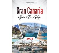 GUÍA DE VIAJE GRAN CANARIA 2026: Explore la arquitectura histórica, los paseos frente al río y las riquezas culturales en el corazón de Aragón
