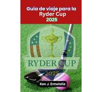 Guía de viaje para la Ryder Cup 2025: Viaje desde el interior del conflicto entre Estados Unidos y Europa en Bethpage Black, Long Island