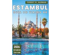GUÍA DE VIAJES DE ESTAMBUL 2026: Camina como un local con perspectivas del barrio, cultura gastronómica, ferris, rincones ocultos y itinerarios inteligentes