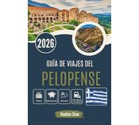 GUÍA DE VIAJES DEL PELOPENSE 2026: Desde olivares hasta costas ancestrales: siguiendo las huellas de las leyendas