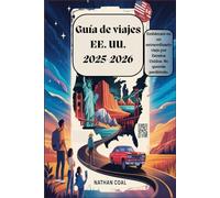 Guía de viajes EE. UU. 2025-2026:Embárcate en un extraordinario viaje por Estados Unidos. No querrás perdértelo.