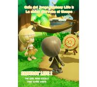 Guía del juego Fantasy Life I: La chica que roba el tiempo: Construye, lucha y conviértete en una leyenda.
