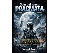 Guía del juego Pragmata: Domina todos los trucos, desbloquea todos los finales y sobrevive a la Crisis Lunar.