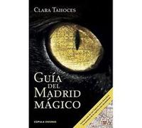 Guía del Madrid mágico - [Version Originale] Clara Tahoces (Auteur)