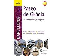 Guía Del Paseo De Gràcia De Barcelona