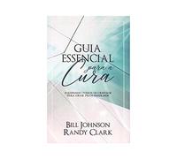 GUIA ESSENCIAL PARA A CURA