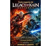 Guía experta de Legacy of Kain: Defiance: Domina el combate, los rompecabezas y la exploración con consejos profesionales y estrategias ganadoras.
